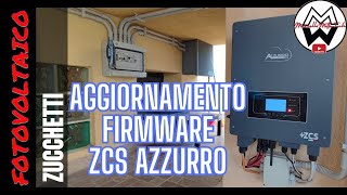 Aggiornamento firmware inverter ibrido Zucchetti Azzurro monofase HYD 3000ZSS HYD 6000ZSS [upl. by Undis]