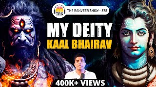 My Honest Tantra Journey  Shiva Kaal Bhairava amp Rituals  The Ranveer Show 375 [upl. by Bor]