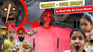 Granny  Door Escape In Real Life At Farm House  RS 1313 VLOGS  Ramneek Singh 1313 [upl. by Nomae]