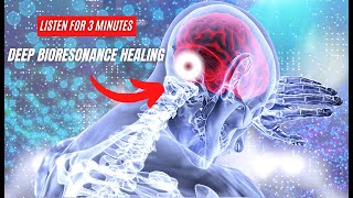 DEEP BIORESONANCE HEALING SESSION Listen it for At least 3 minutes [upl. by Mauretta]