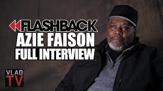 Flashback Azie Faison Tells the Real Paid In Full Story Full Interview [upl. by Bradeord]