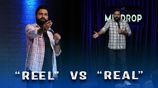 Reel Vs Real  Crowd Work  Stand Up Comedy  Ft AnubhavSinghBassi [upl. by Howland]