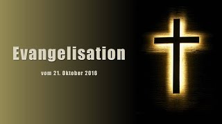 Evangelisation vom 21 Oktober 2016 in Lupsingen [upl. by Josey]