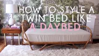 How To Style a Twin Bed Like a Sofa [upl. by Treacy]