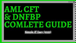 A StepByStep Guide AML CFT and DNFBP and their supervisory regime compliance [upl. by Anais]