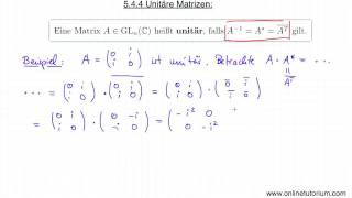 Unitäre Matrizen  Mathematik Videos amp Übungen [upl. by Feinberg]