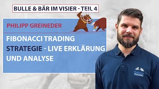 Philipp Greineder  Fibonacci Trading Strategie  Live Erklärung und Analyse [upl. by Micki]