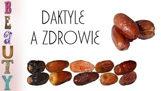 Daktyle a zdrowie [upl. by Suirada]