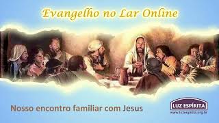 Evangelho no Lar online de 28 de setembro de 2023 ESE Cap 10 itens 7 e 8 [upl. by Atirat388]