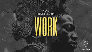 Isaga Denise Belfon  Work Original Mix [upl. by Nylaf]