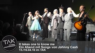 It takes one to know me  Ein Abend mit Songs von Johnny Cash  15160416 [upl. by Baoj]