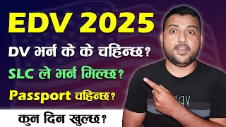 DV Lottery 2025 Opening Soon  DV 2025 Latest Updates । DV Form Requirements  EDV Nepal [upl. by Chak]