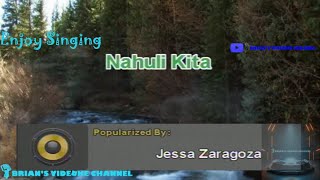 Nahuli Kita  Jessa Zaragoza Karaoke [upl. by Gnahc170]