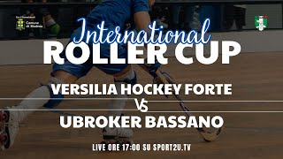 International Roller Cup Versilia Hockey Forte vs UBroker Bassano  Finale 12 posto [upl. by Anastos486]