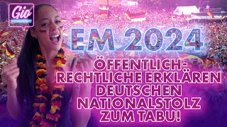 EM 2024 ÖffentlichRechtliche erklären deutschen Nationalstolz zum Tabu [upl. by Hoo]