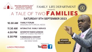 Brixton SDA Online Worship Service II Family Togetherness Week of Prayer II A Tale of Two Families [upl. by Ratha]