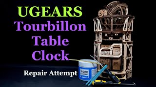 UGEARS Tourbillon Table Clock Repair Attempt [upl. by Noryak273]