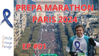 Prépa marathon de Paris 2024 Episode 01 [upl. by Annaerda498]