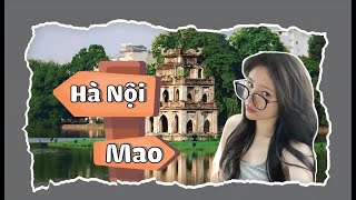 VLOG 2  HÀ NỘI VÀ MAO [upl. by Nyltac503]