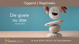 Die gelukkige mens  Oggend  16 Junie 2024 [upl. by Najram]