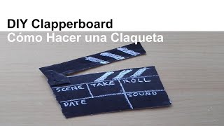 DIY Clapperboard for Making Movies or Videos  Cómo Hacer una Claqueta para entrar en Acción 🎬 [upl. by Sage]