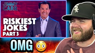 OH THAT LAST JOKE KILLED ME  Jimmy Carr Riskiest Jokes VOL 3 Reaction [upl. by Diraf]