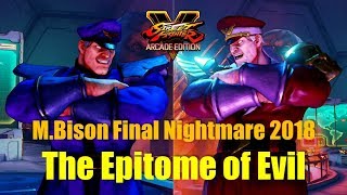 SFV MBison Final Nightmare 2018 quotThe Epitome of Evilquot：ベガ Compilation 【VトリガーⅠ】【VトリガーⅡ】 [upl. by Eeimaj361]