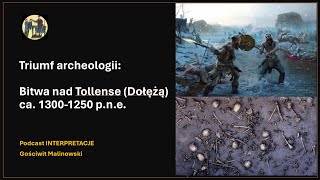 069 Triumf archeologii Bitwa nad Tollense Dołężą ca 13001250 pne [upl. by Hyps601]