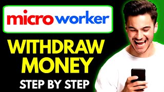 How to Withdraw Money from Microworkers [upl. by Asaeret]