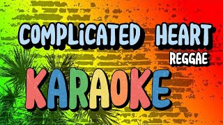 complicated heart reggae karaoke cover👏👏👏👏👏 [upl. by Larson67]