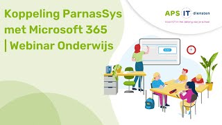 Koppeling ParnasSys met Microsoft 365  Webinar Onderwijs [upl. by Truitt591]