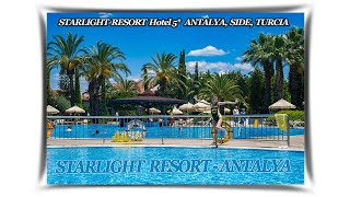 Concediu STARLIGHT RESORT Hotel 5 Vacanta in ANTALYA SIDE TURCIA Ultra All Inclusive TURKEY 2023 [upl. by Aillimac585]