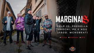 Marginais Boombap 🐻  Felp22 Predella Orochi Pk amp Nog [upl. by Tiana]