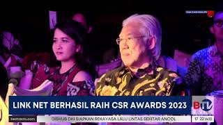 Link Net Raih Penghargaan CSR Awards 2023 Kategori Infrastruktur [upl. by Solracsiul450]