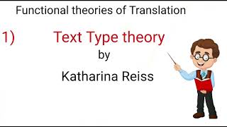 Text type theory by Katharina Reiss functional theories of Translation text type theory [upl. by Azyl]