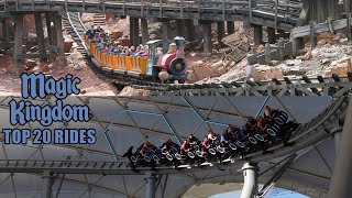 Top 20 Rides at Magic Kingdom [upl. by Ttegirb660]