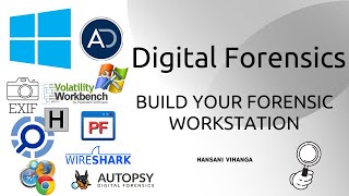 Digital Forensic Build your Forensic Workstation [upl. by Ayekat]