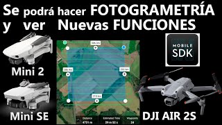 DJI LIBERA EL SDK DEL MINI 2  SE Y AIR 2S Y SE PODRÁ HACER FOTOGRAMETRÍA Y FUNCIONES NUEVAS [upl. by Sylas]