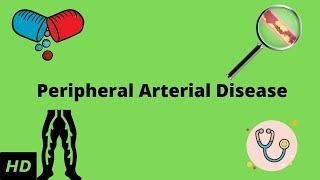 Peripheral Arterial Disease Causes Signs and Symptoms Diagnosis and Treatment [upl. by Lewap89]