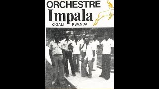 Ngwino Mutima Ukeye By Orchestre Impala de Kigali original version [upl. by Llener]