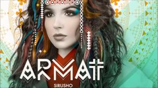 Sirusho  Gini Lits quotARMATquot Album [upl. by Marilyn]