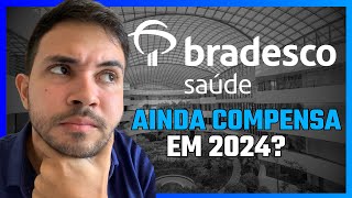 Plano de Saúde BRADESCO SAÚDE em 2024  Review Completo e ATUALIZADO [upl. by Barn918]