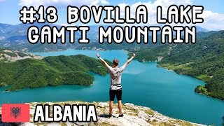 Bovilla Lake i Gamti Mountain  DZIKA Albania  13 Albania [upl. by Iorio582]