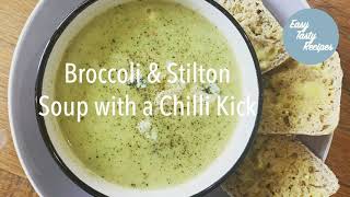 Broccoli amp Stilton Soup With A Chilli Kick  How To Make It In 2 Minutes [upl. by Dedra761]