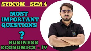 Most Important questions of Business Economics 4  SYBCom Sem 4  Mumbai University [upl. by Marciano]