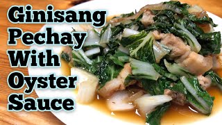 Ginisang Pechay with Oyster Sauce [upl. by Tanny]