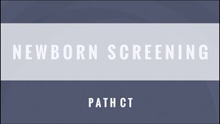 Newborn Screening [upl. by Beatrix]