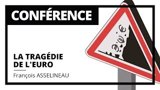 La Tragédie de leuro François ASSELINEAU [upl. by Felipa]