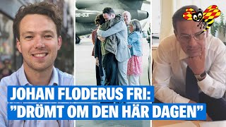 Hör Johan Floderus första ord efter frisläppandet ”Är i sjunde himlen” [upl. by Nitnert]