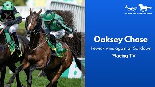 Hewick wins the Bet365 Oaksey Chase at Sandown Park  29423 [upl. by Sup]